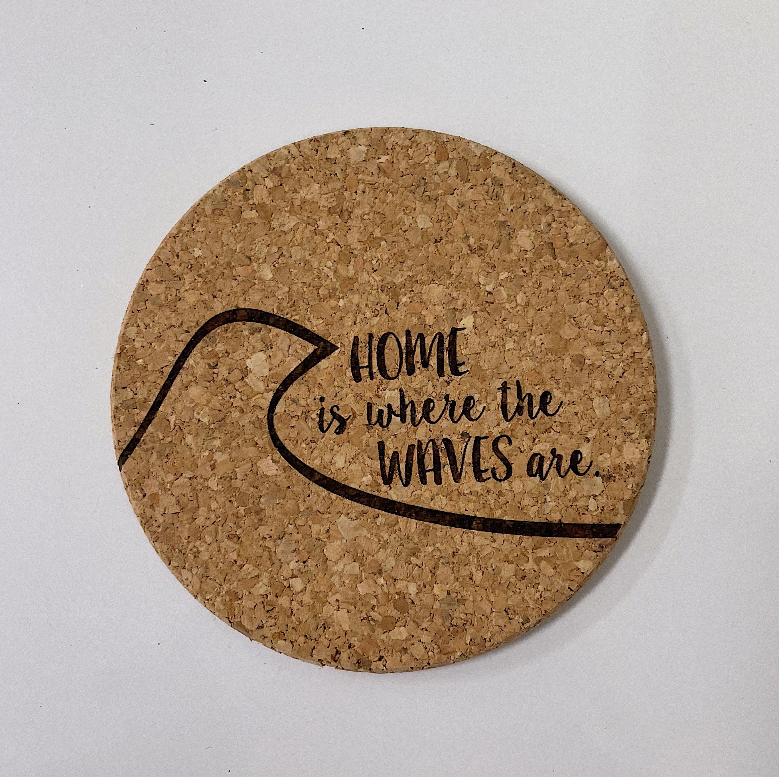 Cork Coaster in Home is Where the Waves are