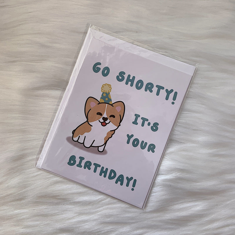 Single Sploot Gift Go Shorty! It’s Your Birthday Card Go Shorty! It's Your Birthday Card | Single Sploot at Valia Honolulu Valia Honolulu