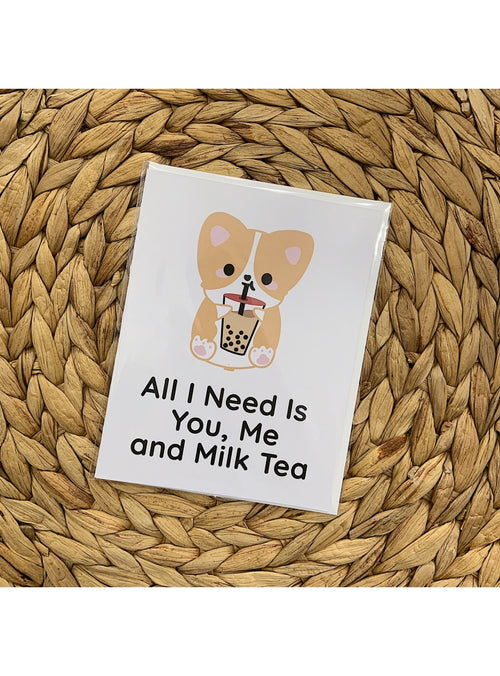 Single Sploot Gift All I Need Is You, Me and Milk Tea Card Go Shorty! It's Your Birthday Card | Single Sploot at Valia Honolulu Valia Honolulu